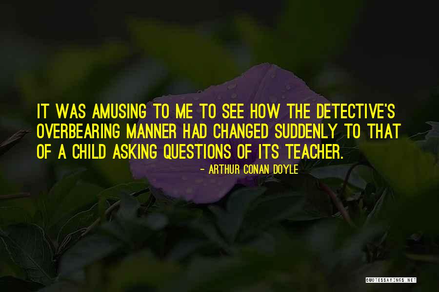 Cinusca Quotes By Arthur Conan Doyle Cinusca Quotes By Arthur Conan Doyle