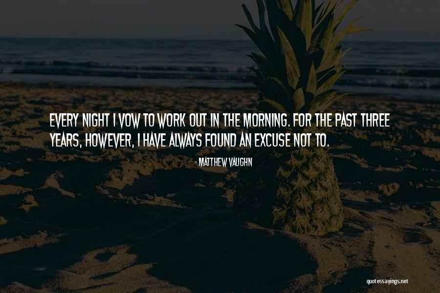 Cinusca Quotes By Matthew Vaughn Cinusca Quotes By Matthew Vaughn