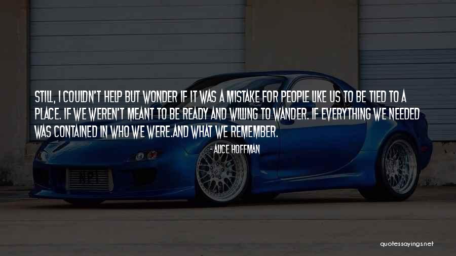 Ciocca Audi Quotes By Alice Hoffman Ciocca Audi Quotes By Alice Hoffman