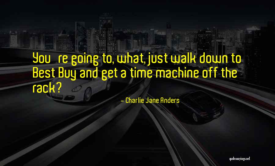Cioccolatini Con Quotes By Charlie Jane Anders Cioccolatini Con Quotes By Charlie Jane Anders