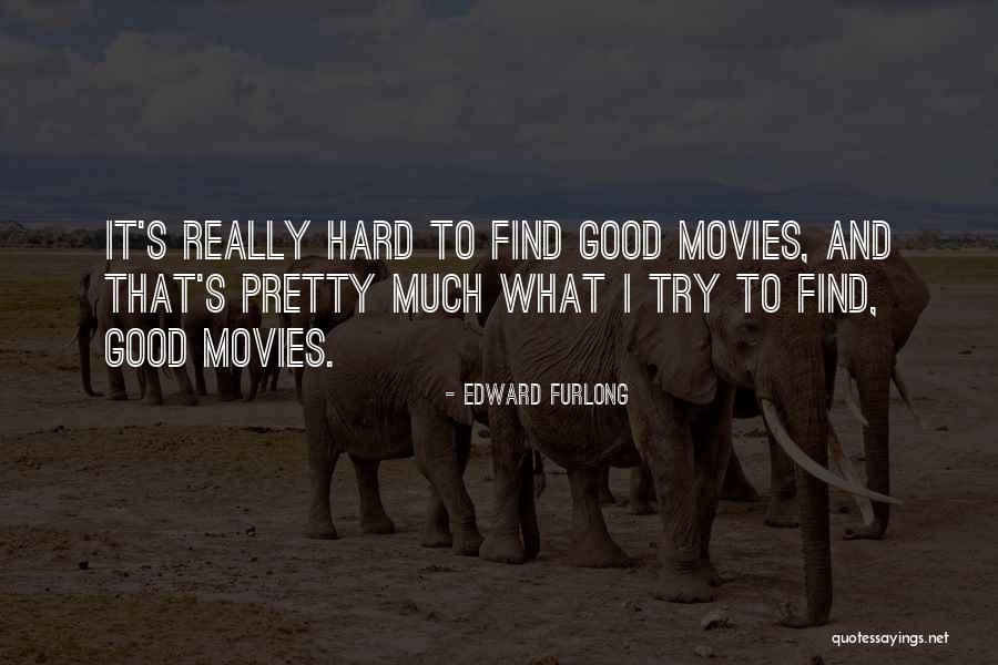 Ciocirlan Pasare Quotes By Edward Furlong Ciocirlan Pasare Quotes By Edward Furlong