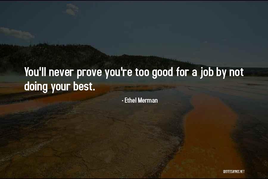 Ciocniri Elastic Quotes By Ethel Merman Ciocniri Elastic Quotes By Ethel Merman