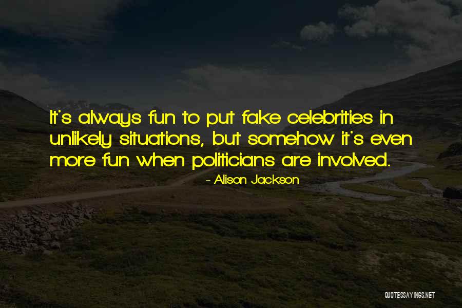 Ciolek Illinois Quotes By Alison Jackson Ciolek Illinois Quotes By Alison Jackson