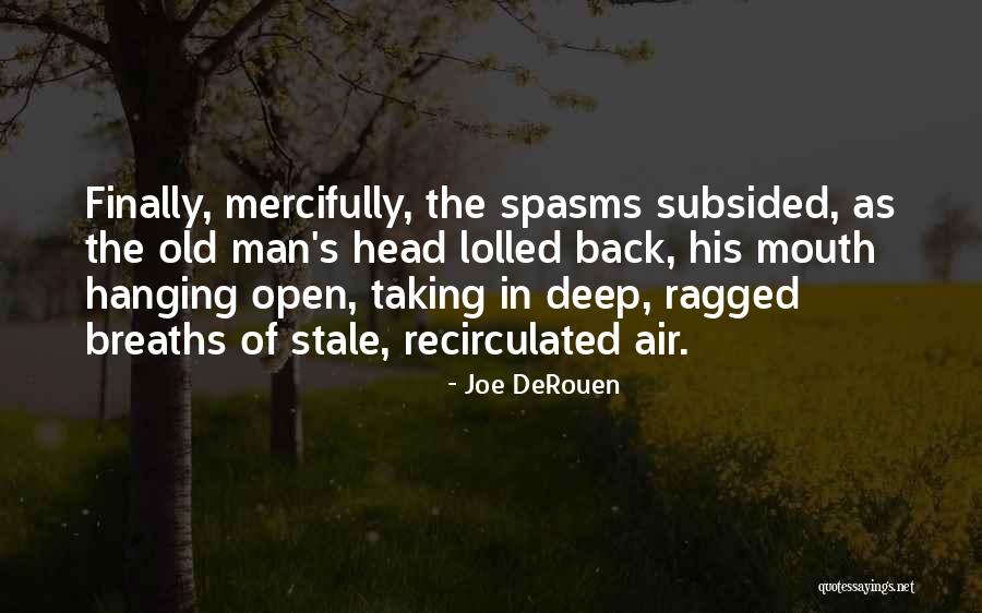 Cione Quotes By Joe DeRouen Cione Quotes By Joe DeRouen
