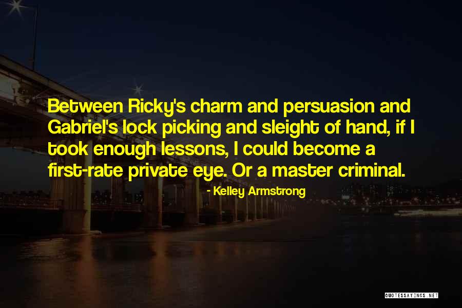 Cioplitor Quotes By Kelley Armstrong Cioplitor Quotes By Kelley Armstrong