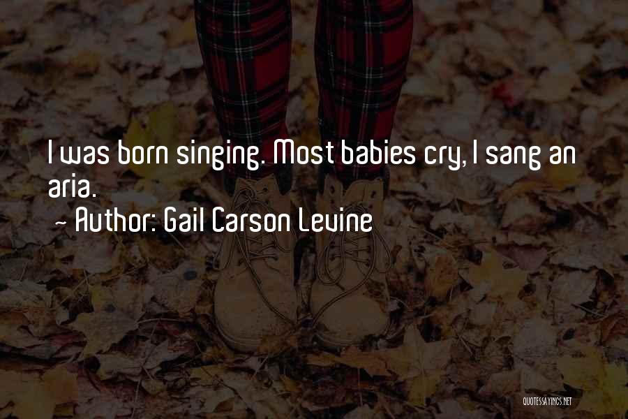 Ciornaia Quotes By Gail Carson Levine