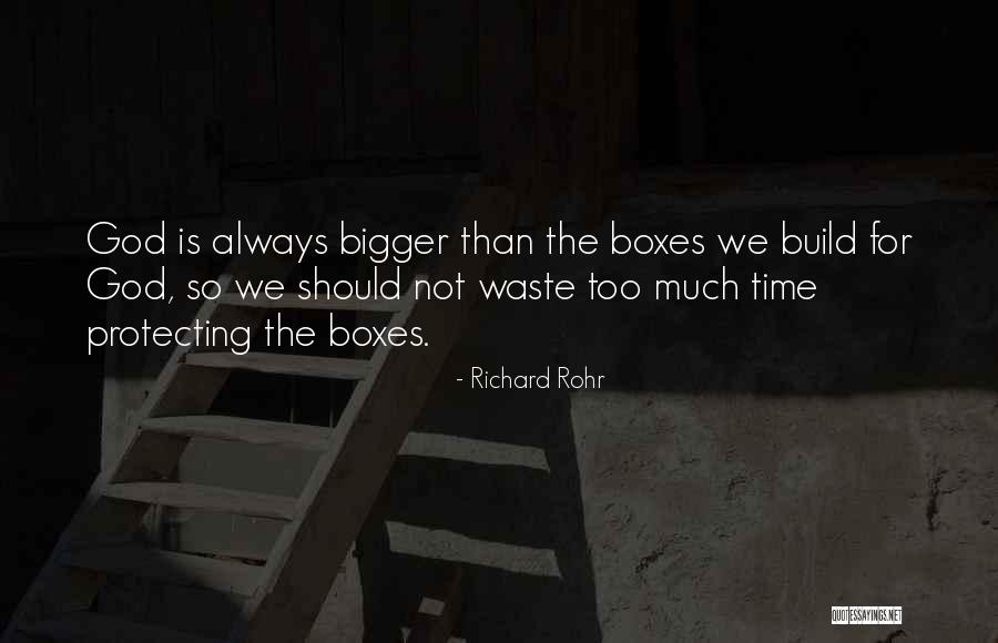 Ciortan Peste Quotes By Richard Rohr Ciortan Peste Quotes By Richard Rohr