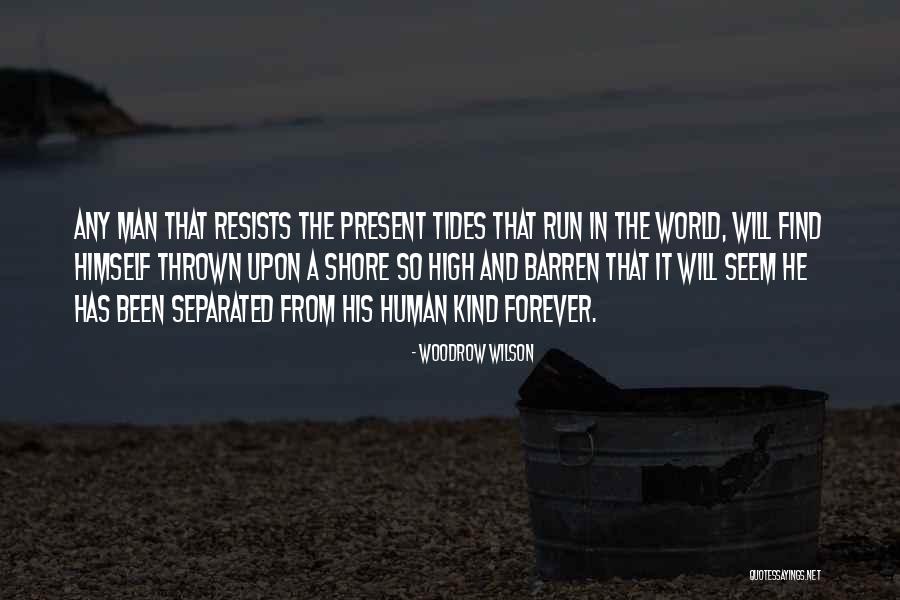 Ciortan Peste Quotes By Woodrow Wilson Ciortan Peste Quotes By Woodrow Wilson