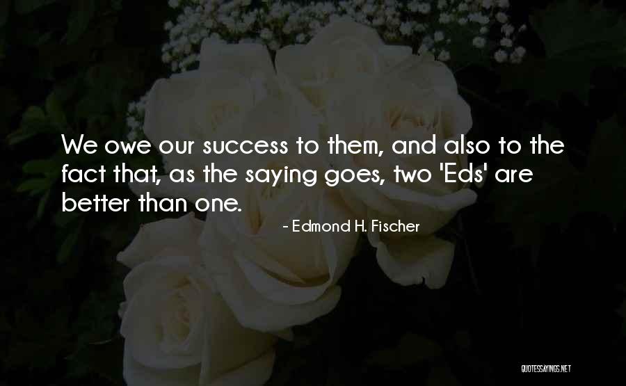 Ciotola Food Quotes By Edmond H. Fischer Ciotola Food Quotes By Edmond H. Fischer