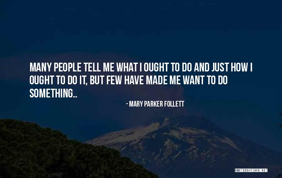 Ciotola Food Quotes By Mary Parker Follett Ciotola Food Quotes By Mary Parker Follett