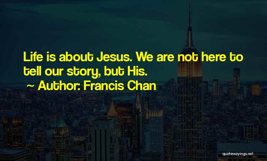 Ciotola Law Quotes By Francis Chan