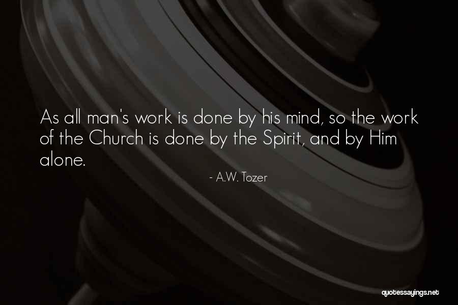 Cipan Tenuk Quotes By A.W. Tozer Cipan Tenuk Quotes By A.W. Tozer