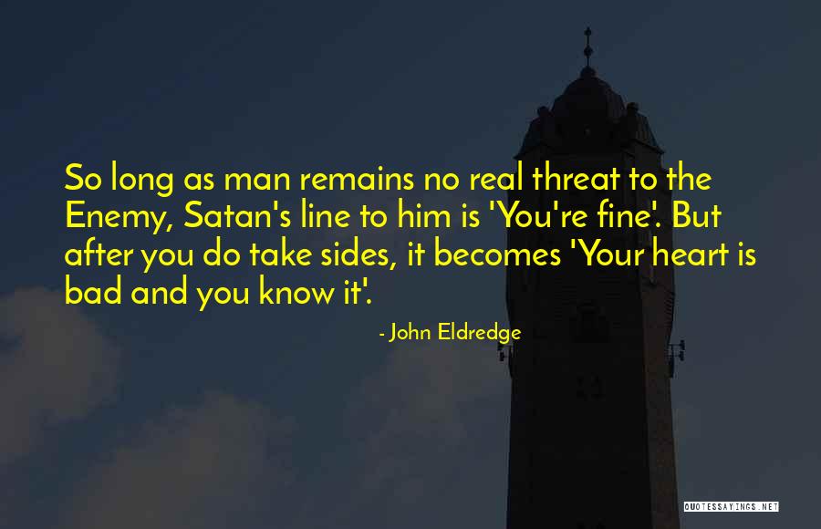 Cipponeri Orchards Quotes By John Eldredge Cipponeri Orchards Quotes By John Eldredge
