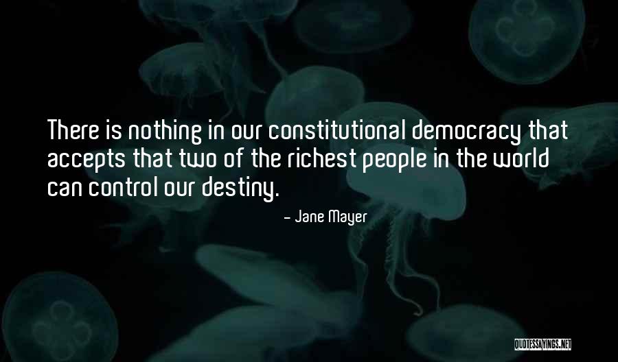 Cipreses De Granadilla Quotes By Jane Mayer Cipreses De Granadilla Quotes By Jane Mayer