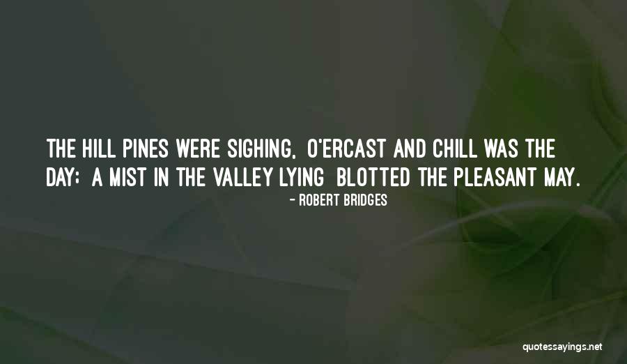 Cipreses Definicion Quotes By Robert Bridges Cipreses Definicion Quotes By Robert Bridges