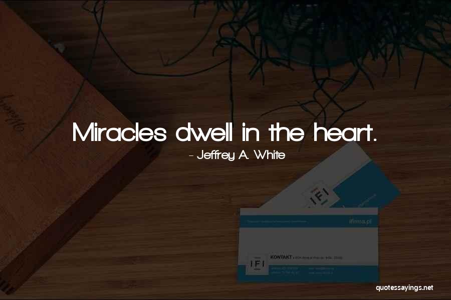 Ciptaan Lagu Quotes By Jeffrey A. White