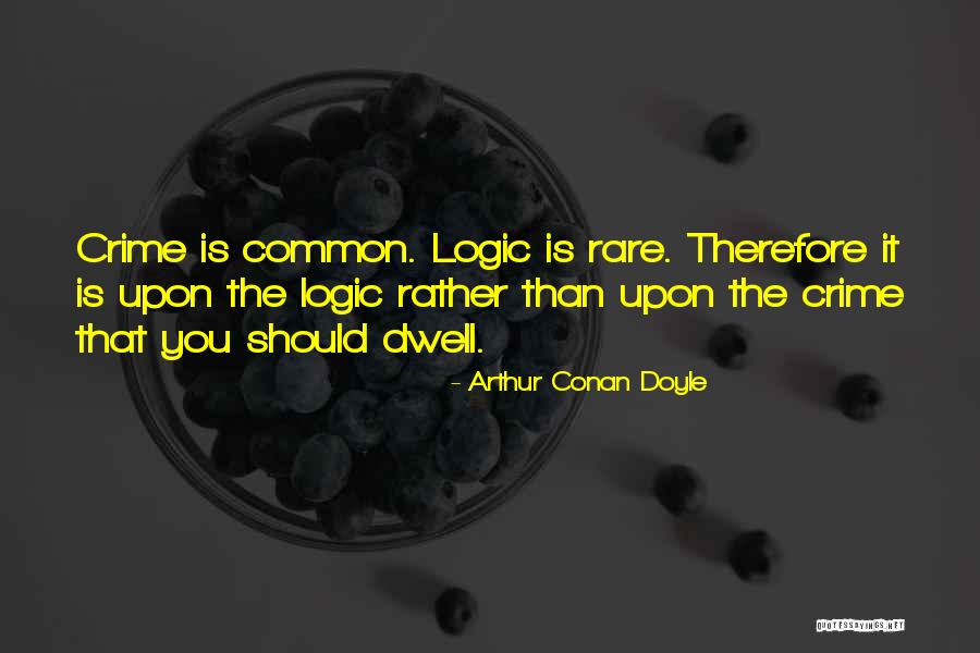 Ciptaan Quotes By Arthur Conan Doyle Ciptaan Quotes By Arthur Conan Doyle
