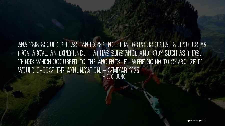 Ciptagelar Quotes By C. G. Jung Ciptagelar Quotes By C. G. Jung