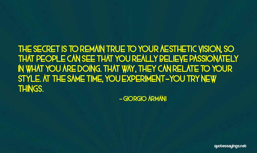 Circenn Faction Quotes By Giorgio Armani Circenn Faction Quotes By Giorgio Armani