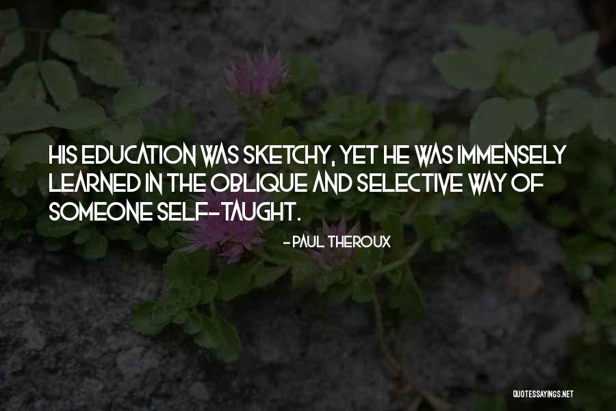 Circle Eggers Quotes By Paul Theroux Circle Eggers Quotes By Paul Theroux