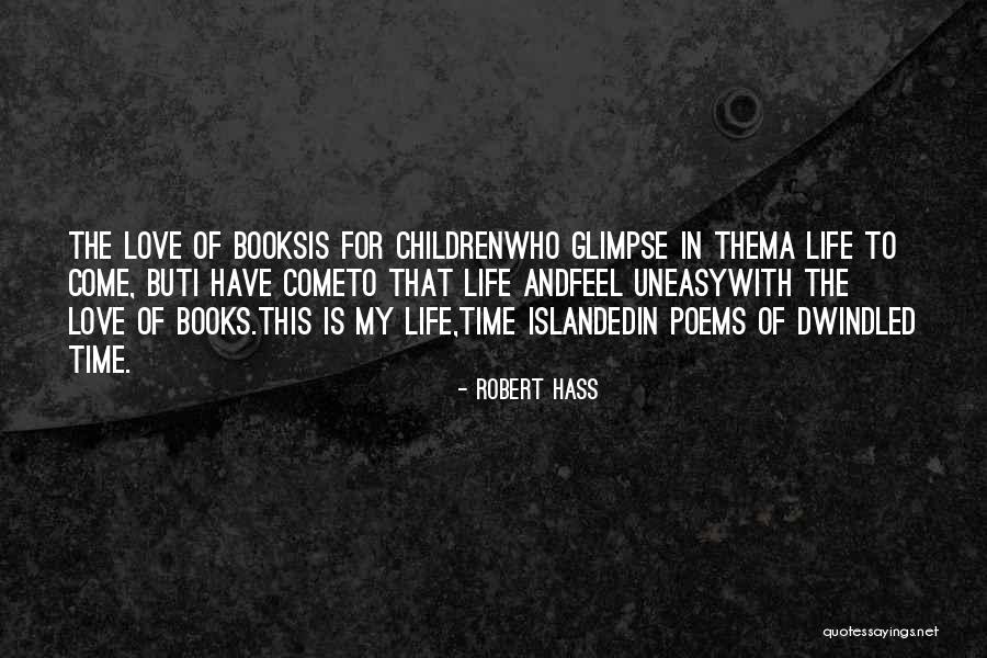 Circle Kalden Quotes By Robert Hass Circle Kalden Quotes By Robert Hass