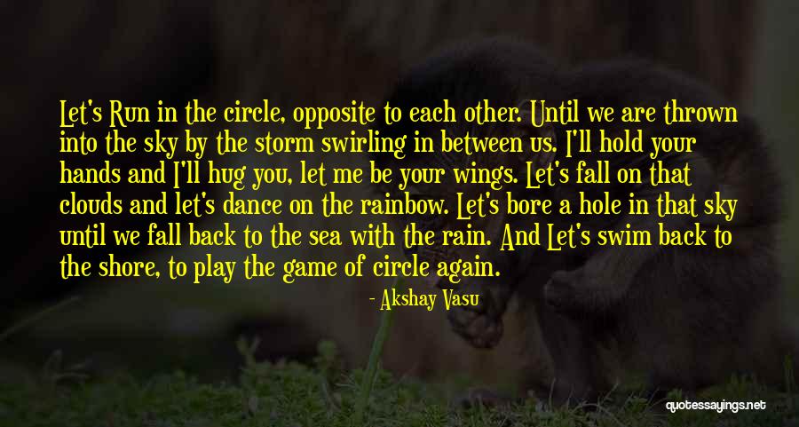 Circle Love Quotes By Akshay Vasu Circle Love Quotes By Akshay Vasu