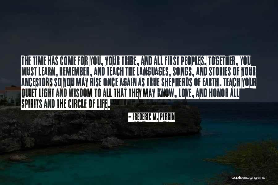 Circle Love Quotes By Frederic M. Perrin Circle Love Quotes By Frederic M. Perrin