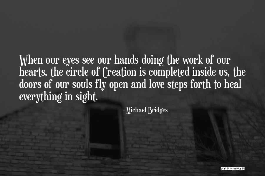 Circle Love Quotes By Michael Bridges Circle Love Quotes By Michael Bridges