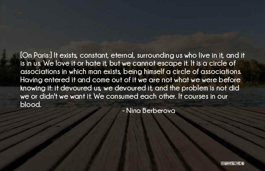 Circle Love Quotes By Nina Berberova Circle Love Quotes By Nina Berberova