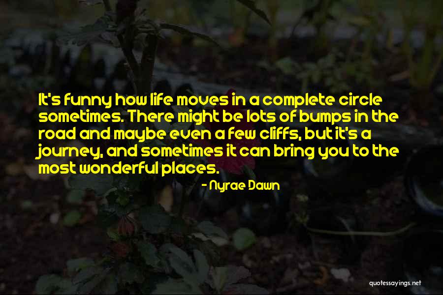Circle Love Quotes By Nyrae Dawn Circle Love Quotes By Nyrae Dawn