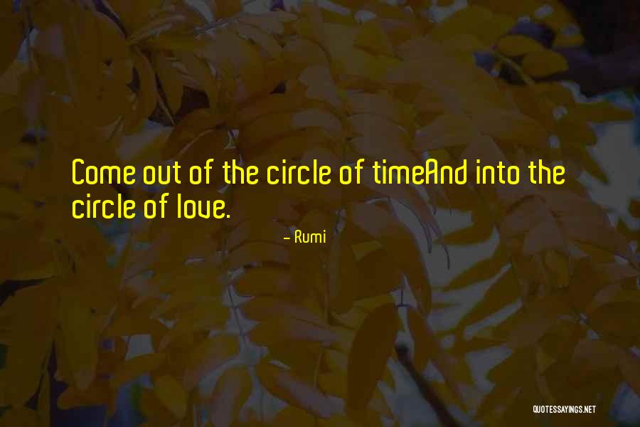 Circle Love Quotes By Rumi