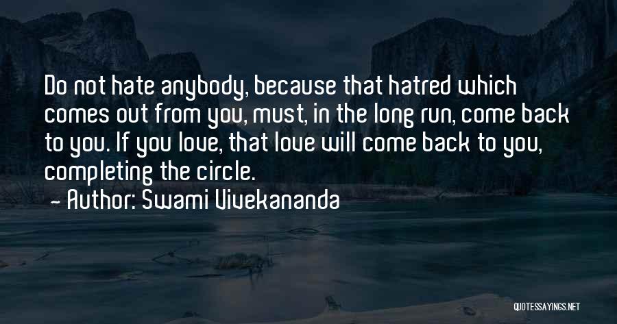 Circle Love Quotes By Swami Vivekananda