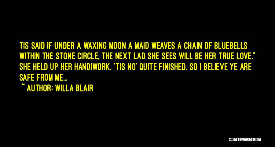 Circle Love Quotes By Willa Blair