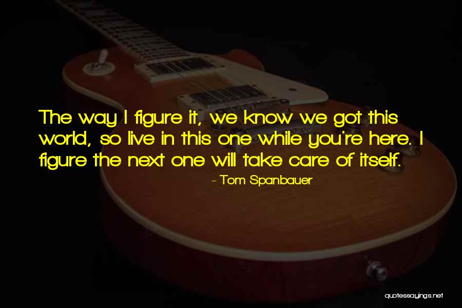 Circle Of Competence Quotes By Tom Spanbauer Circle Of Competence Quotes By Tom Spanbauer