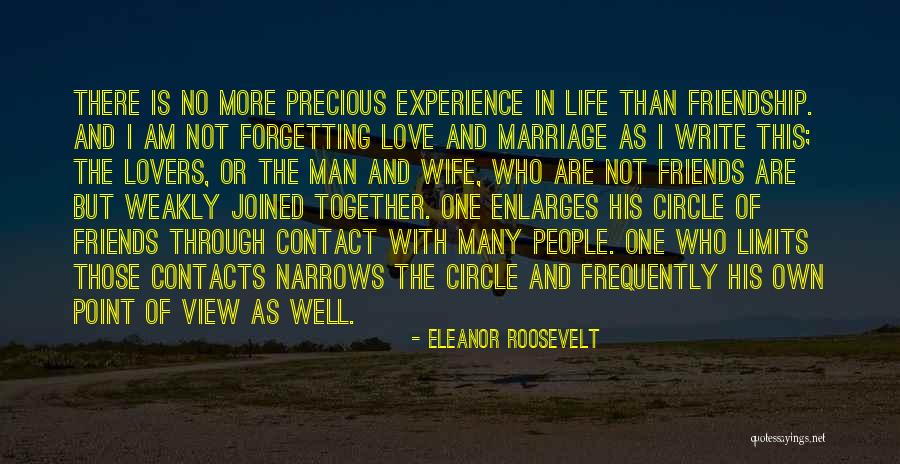 Circle Of Friends Quotes By Eleanor Roosevelt