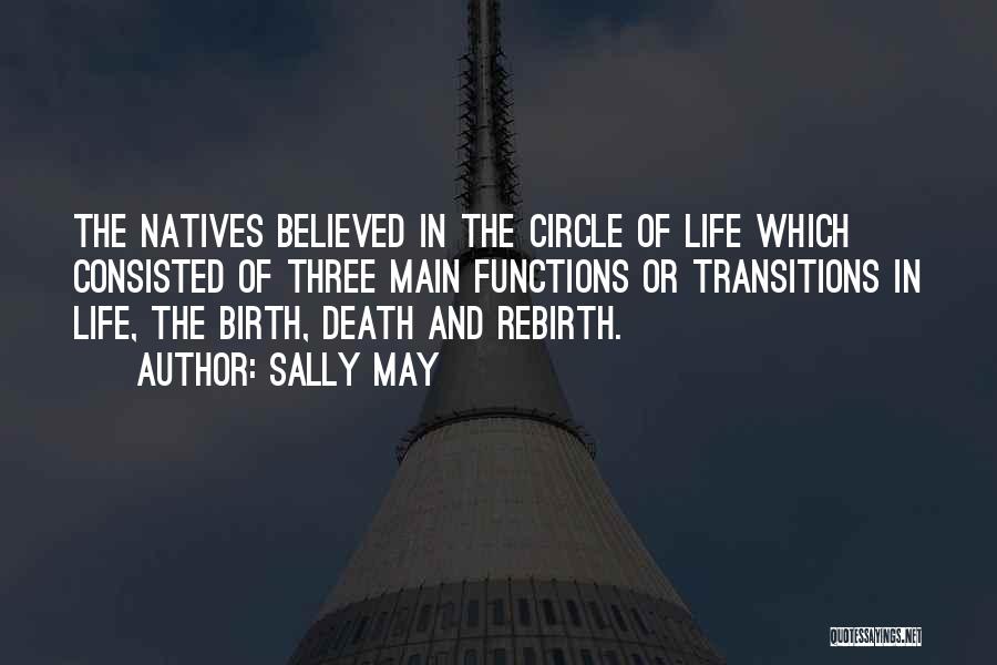 Circle Of Life Death Quotes By Sally May