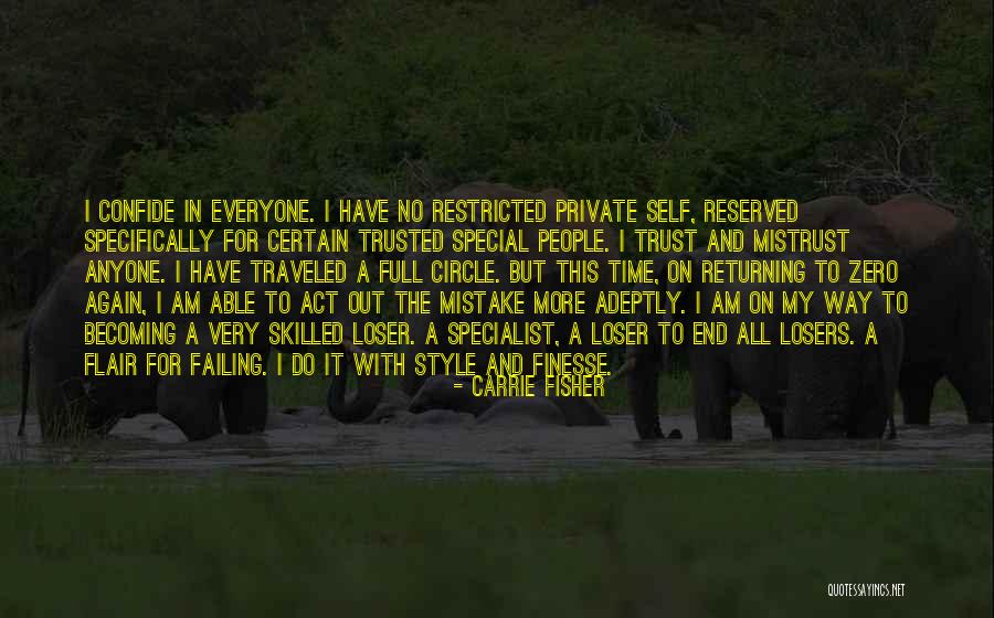 Circle Of Trust Quotes By Carrie Fisher Circle Of Trust Quotes By Carrie Fisher