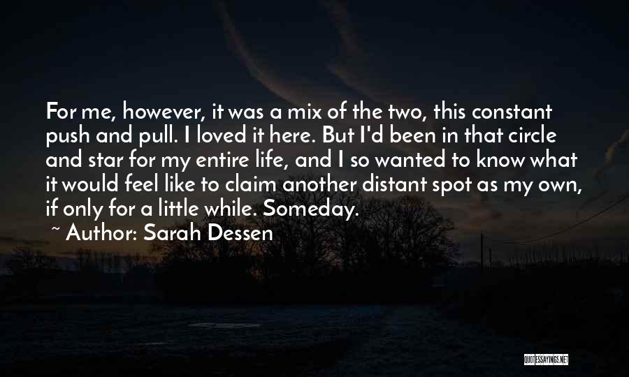 Circle Of Two Quotes By Sarah Dessen
