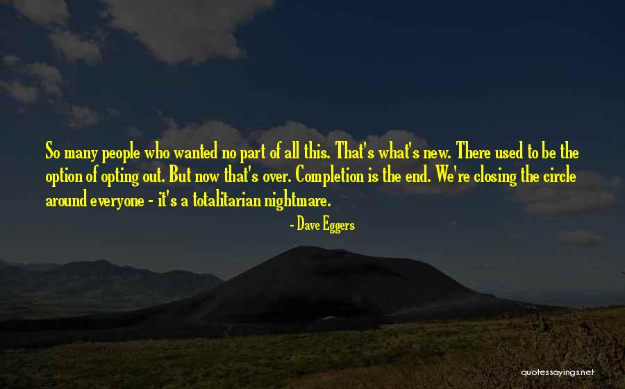 Circle Quotes By Dave Eggers Circle Quotes By Dave Eggers