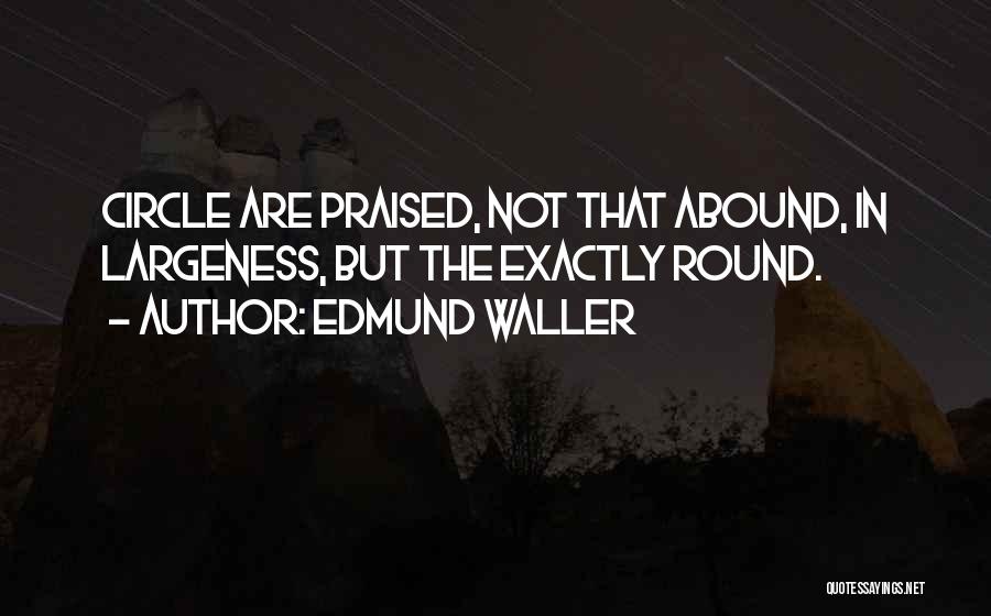 Circle Quotes By Edmund Waller