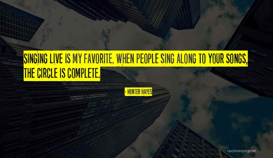 Circle Quotes By Hunter Hayes Circle Quotes By Hunter Hayes