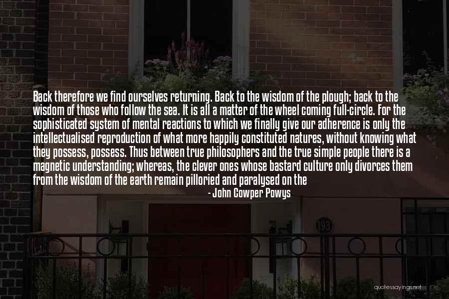 Circle Quotes By John Cowper Powys Circle Quotes By John Cowper Powys