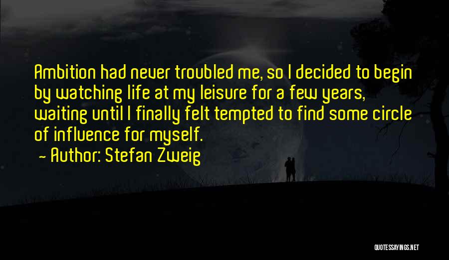 Circle Quotes By Stefan Zweig