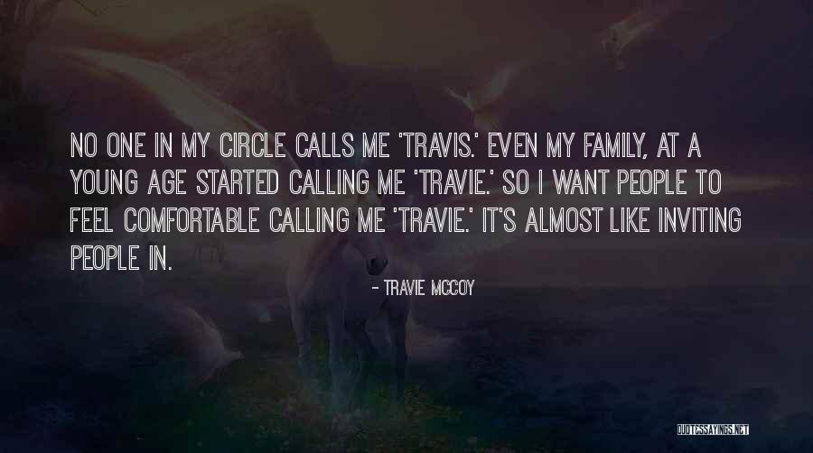 Circle Quotes By Travie McCoy