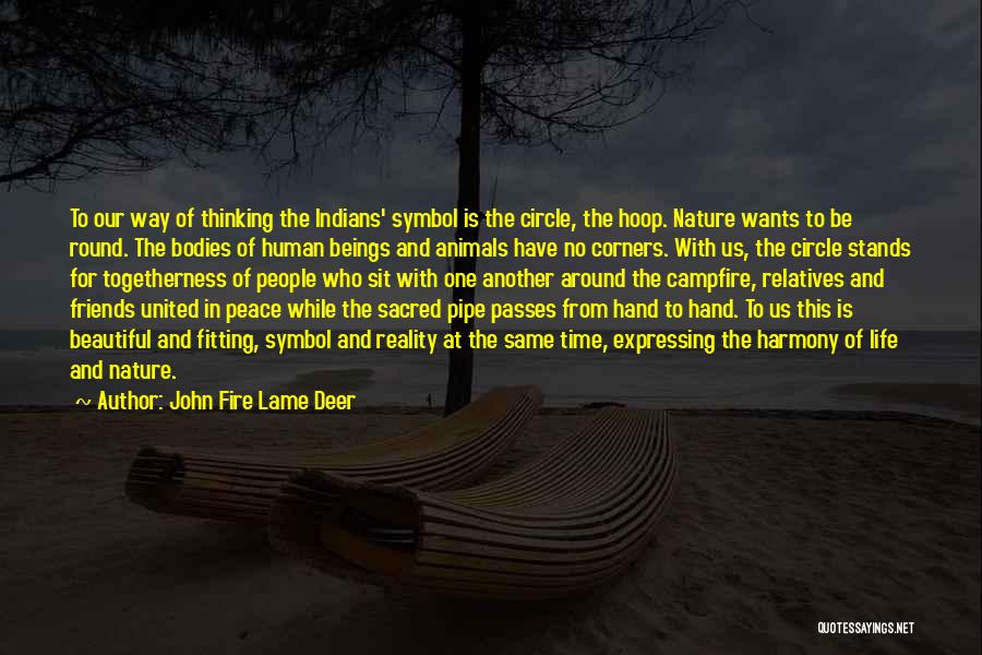Circle Time Quotes By John Fire Lame Deer