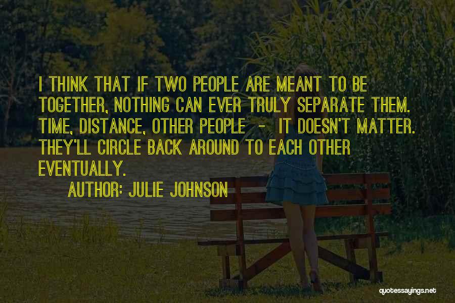 Circle Time Quotes By Julie Johnson