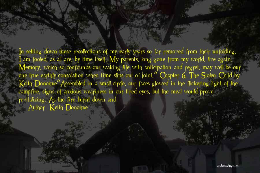 Circle Time Quotes By Keith Donohue