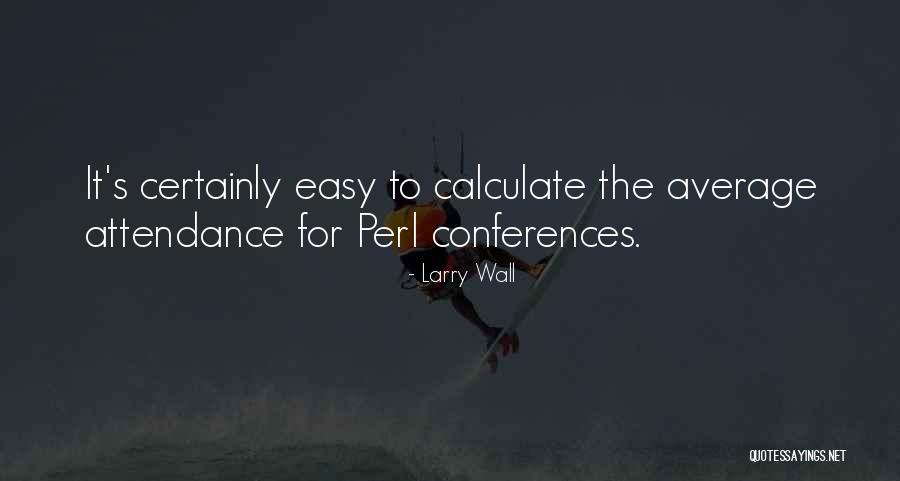 Circonspect Signification Quotes By Larry Wall Circonspect Signification Quotes By Larry Wall