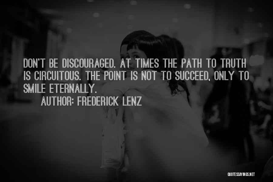 Circuitous Quotes By Frederick Lenz