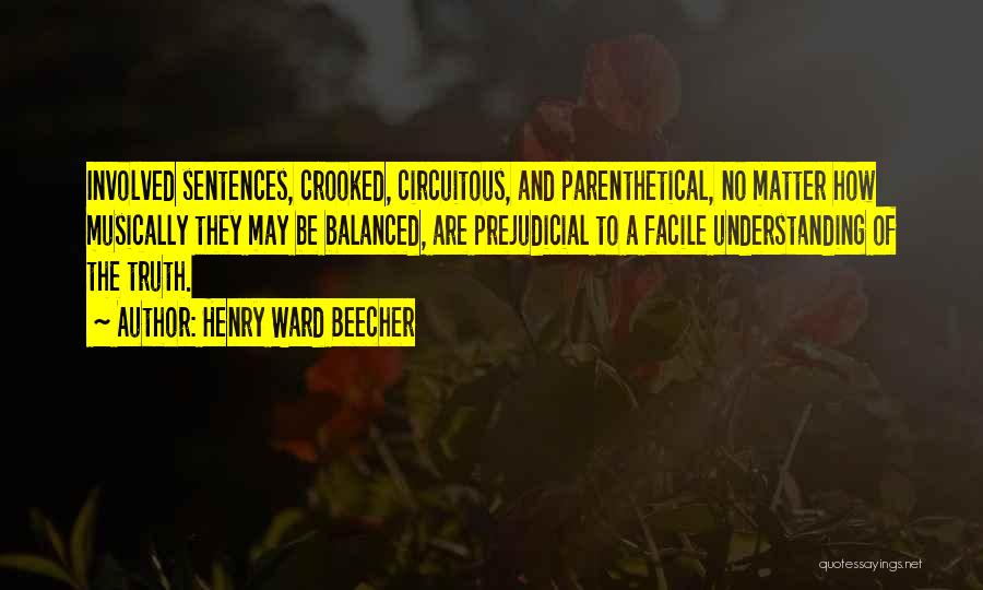 Circuitous Quotes By Henry Ward Beecher